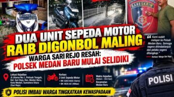 Dua Unit Sepeda Motor Raib Di Gondol Maling, Warga Sari Rejo Resah: Polsek Medan Baru Mulai Selidiki